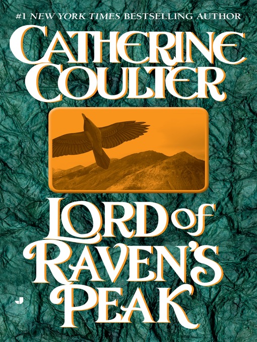 Title details for Lord of Raven's Peak by Catherine Coulter - Available